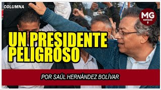 UN PRESIDENTE PELIGROSO 🔴 por Saúl Hernández Bolívar [upl. by Odysseus]