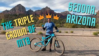 The Triple Crown of MTB at Sedona Arizona on my HONEYMOON [upl. by Godwin]