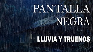 Sonido de Lluvia PANTALLA NEGRA para Dormir🌧Lluvia Relajante y Truenos Pantalla Negra 168 ASMR RAIN [upl. by Sukhum]