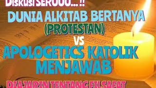 Seru DUNIA ALKITABKristen Pr073574N Bertanya KE APOLEGET KATOLIK [upl. by Adnwahsor584]