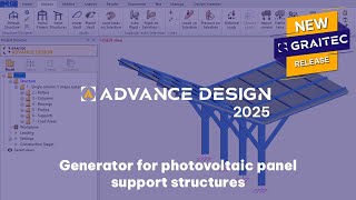 GRAITEC Advance Design Generator for photovoltaic panel support structures [upl. by Yrruc]