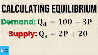 How to Calculate Market Equilibrium  NO GRAPHING  Think Econ [upl. by Grosberg]