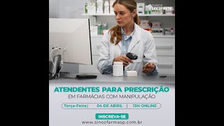 ATENDENTES PARA PRESCRIÇÃO EM FARMÁCIAS COM MANIPULAÇÃO [upl. by Nigrom]