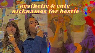 ✨Aesthetic amp cute nicknames for bestie bff 💗 [upl. by Bruce]