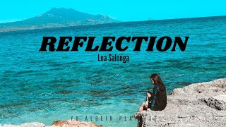 LEA SALONGA  Reflection  Lyrics [upl. by Essy]