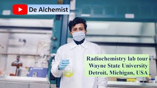 A Short Tour to the Radiochemistry Laboratory at Wayne State University USA [upl. by Origra]