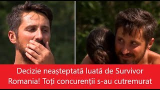 Decizie neașteptată luată de Survivor Romania Toți concurenții sau cutremurat [upl. by Ahsla]