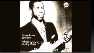 Ice Cream Man  Elmore JamesJohn Brim [upl. by Eillah]