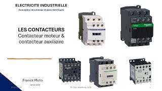 Cours Elec Tout savoir sur le contacteur moteur et auxiliaire [upl. by Wiatt]