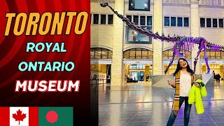 টরন্টোর সব থেকে সুন্দর যাদুঘর ঘুরে দেখলাম  Torontos Royal Ontario Museum [upl. by Ahseki]