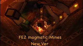 FE2 Magmatic Mines HighInsane By Shortroundzach [upl. by Jaeger751]