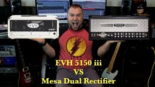 EVH 5150 iii VS Mesa Dual Rectifier [upl. by Nylanna]