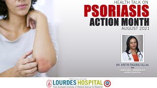 Awareness Talk On Psoriasis Action Month 2021  Dr Krithi Raviraj Ullal  Lourdes Hospital [upl. by Benedetta896]