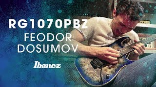 Ibanez Premium  RG1070PBZ featuring Feodor Dosumov [upl. by Drislane]