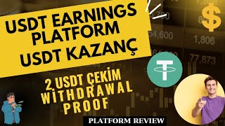 CRYPTO ARBİTRAJ USDT KAZANÇ PLATFORMU USDT EARN 2 USDT ÇEKİM WİTHDRAWAL PROOF PLATFORM İNCELEMESİ [upl. by Atinrev]