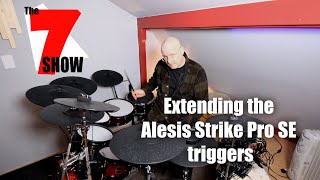 The 7 Show EP 1  Extending the Alesis Strike Pro SE triggers [upl. by Christie]