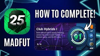 How To Complete CLUB HYBRIDS 1 easiest possible way  MadFUT 25 [upl. by Kwan169]