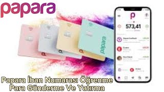 Papara İban Numarası Öğrenme  Papara Para Gönderme [upl. by Yajeet]