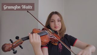 Gramofon Waltz Violin [upl. by Bainter681]