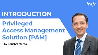 Introduction to Privileged Access Management PAM Solution [upl. by Ordnagela58]