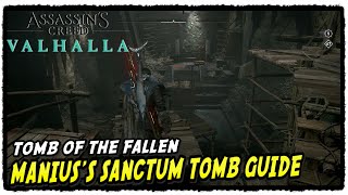 AC Valhalla Maniuss Sanctum Tomb of the Fallen Location Guide [upl. by Owena315]