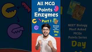 Enzymes  All MCQ Points Biomolecules  NEET Biology Most Asked MCQs Points Day 44 neetbiology [upl. by Analla584]