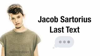 Jacob Sartorius  Last Text Lyrics Karaoke Version [upl. by Janenna]