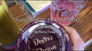 Using Paper to Decorate Epoxy Tumblers [upl. by Adeirf]