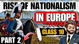 The Rise of Nationalism in Europe class 10  Part 2 “ANIMATED”  Class 10 History Chapter 1 [upl. by Meter723]