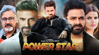 Power Star  Bhojpuri Superhit Movie  Pawan Singh [upl. by Rosmunda]