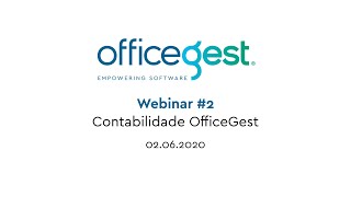 Webinar 2 Contabilidade OfficeGest [upl. by Euqinahc]