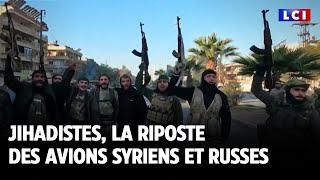 Jihadistes la riposte des avions syriens et russes｜LCI [upl. by Salas]