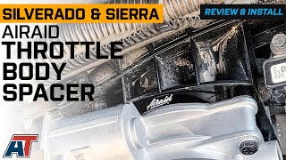 20142023 53L Silverado amp Sierra 1500 Airaid PowerAid Throttle Body Spacer Review amp Install [upl. by Ahsercel]