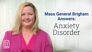 Anxiety Disorder Different Types Symptoms and Treatment Options  Mass General Brigham [upl. by Amalea]