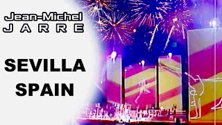 JEAN MICHEL JARRE  SEVILLA SPAIN  Live Show Concert [upl. by Airolg]