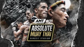 Absolute Muay Thai 01 Full Event [upl. by Carlyn]