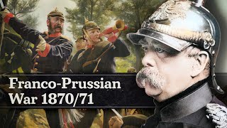 Glory amp Defeat The FrancoPrussian War 187071 Full Documentary [upl. by Kendall554]