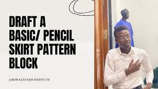 Basic Skirt pencil pattern Tutorial 1 [upl. by Glovsky]