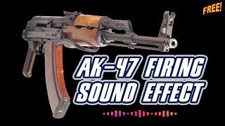 AK 47 Sound Effect  Gun Shot Sounds  Gun Firing Sounds [upl. by Eiggam455]