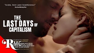 The Last Days Of Capitalism  Full Romance Movie  Sexy Romance Drama  Free HD Romantic Film  RMC [upl. by Nisa888]