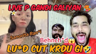 Sanorita tiktok live  Live pa gandi galiyan😱  Sanorita Ghasti🙈😱  tiktok punishment [upl. by Nauq608]