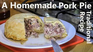 A Homemade Pork Pie  Traditional Recipe [upl. by Ainessej]