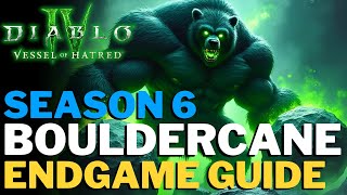 Diablo 4  BOULDERCANE Endgame Druid Build Guide BEST Overall Druid Build  Season 6 [upl. by Uund]