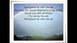 Grace be with you all by Michael Card with lyrics [upl. by Merriam948]