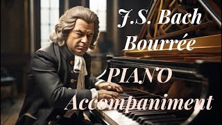 Bourrée JS Bach Piano Accompaniment for Violin Suzuki 3 Buré Bach Бурре Бах Acompañamiento piano [upl. by Albina929]