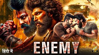 ENEMY quot Allu Arjun 2024 New Released Full Hindi Dubbed Action Movie  New Blockbuster Movie 2024 [upl. by Burhans141]