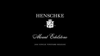 HENSCHKE SINGLE VINEYARD RELEASE  2018 MOUNT EDELSTONE SHIRAZ [upl. by Prince]