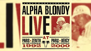 📀 Alpha Blondy  Live at Paris Zenith 1992 amp Paris Bercy 2000 Full Album [upl. by Wei]