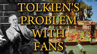 Why Tolkien Called His Fans quotDeplorablequot [upl. by Ilsel677]