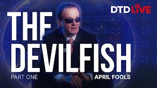 The Devilfish Part 1  The April Fool [upl. by Ulu]